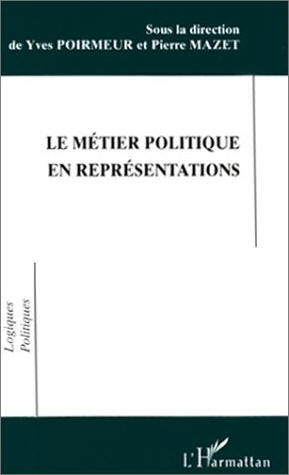 Le métier politique en représentations